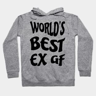 World's Best EX GF Hoodie